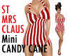 ST MRS CLAUS CANDY CANE