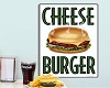 Cheese Burger Sign