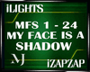 [iL] MY FACE IS A SHADOW