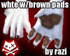 White Paws w/BrownPads M