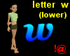 !@ Letter w (lower)
