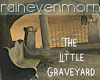 The Lil Graveyard