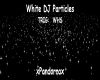 White DJ Particles