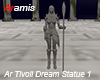 Ar Tivoli Dream Statue 1