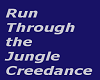 Run Through The Jungle