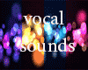 A#Vocal sounds