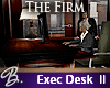 *B* The Firm/Exec Desk 2