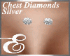 ℰ CHEST DIAMONDS SILVR