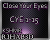 Close Your Eyes