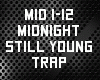 Still Young - Midnight
