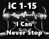 I Can Never Stop