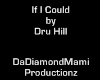 Dru Hill - If I Could