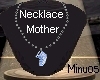 Necklace Mother