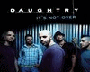 Daughtry - Its Not Over 