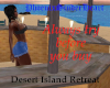 Desert Island Retreat