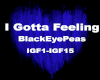 IGottaFeeling-BEP
