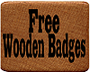 Free Wooden Badges