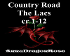 Country Road-The Lacs