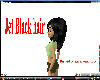 Jet Black hair