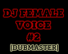 DJ Female Voice #2