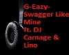 Swagger Like Mine/G-Eazy