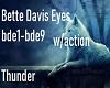 bette davis eyes /action