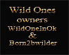 Wild Ones Sign