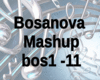 Bosanova mashup