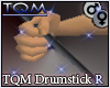 TQM Drum Stick R