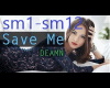 Deamn/Save Me/ sm1-sm12