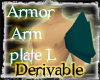 armor Arm plate L deriv