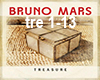 ~M~ Bruno Mars Treasure