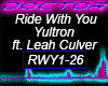 Ride With You, Yultron