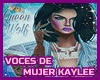 Voces D Mujer Kaylee #3