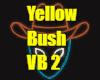 Yellow Bush VB2