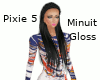 Pixie 5 - Minuit Gloss