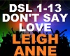 Leigh Anne - Don't Say