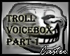 Troll VoiceBox v1