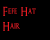 Fefe Hat Hair
