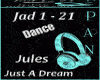 Jules - Just A Dream + D