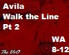 Walk The Line-Avila