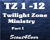 Twilight Zone-Ministry