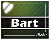 *NK* Bart (Sign)
