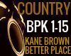 BETTER PLACE KANE BROWN