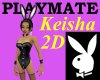 Playmate Keisha 2D