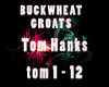 BuckwheatGroats TomHanks