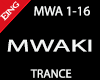 MWAKI - TRANCE REMIX