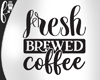 F* Fresh Brewed Coffee
