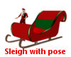 Sleigh with pose