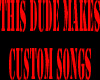 Custom songs